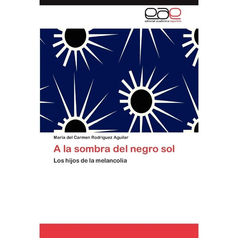 a la Sombra del Negro Sol