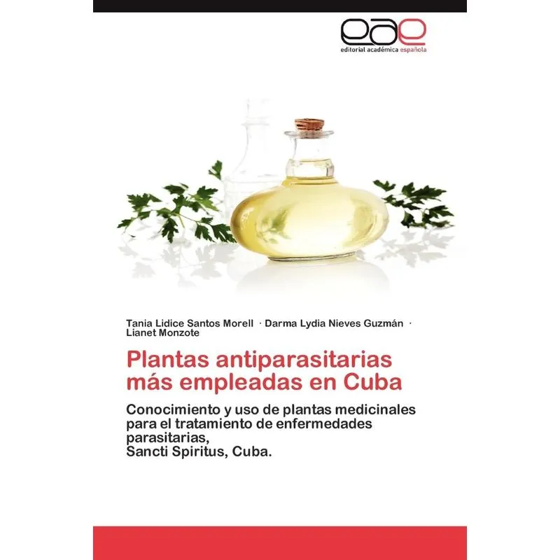 Plantas Antiparasitarias Mas Empleadas En Cuba