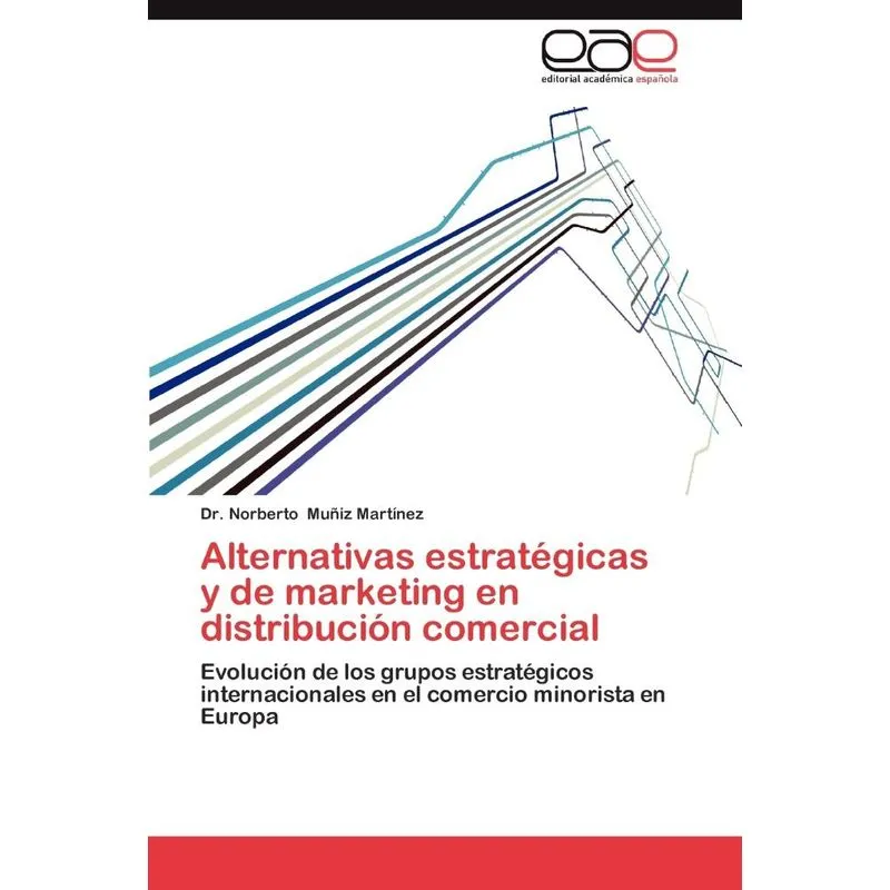 Alternativas Estrat Gicas y de Marketing En Distribuci N Co