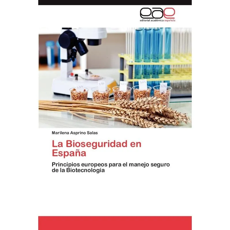 La Bioseguridad En Espana