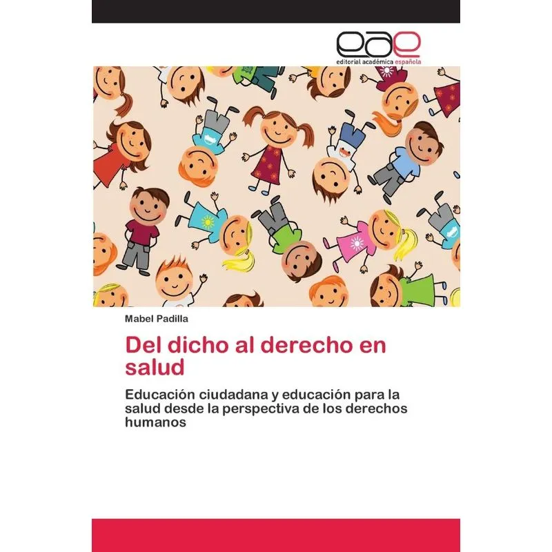 Del dicho al derecho en salud