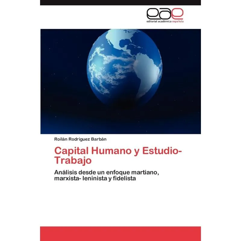 Capital Humano y Estudio- Trabajo