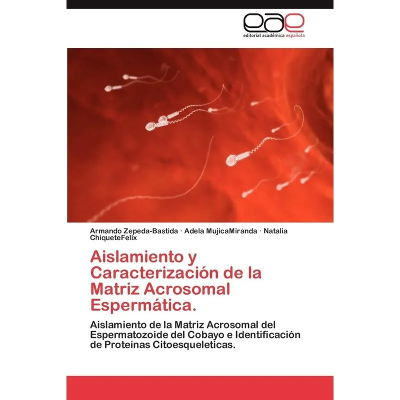 Aislamiento y Caracterizacion de La Matriz Acrosomal Espermatica.