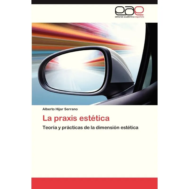 La Praxis Estetica