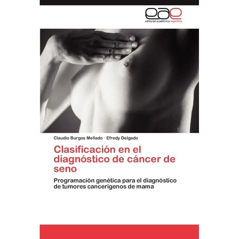 Clasificacion En El Diagnostico de Cancer de Seno