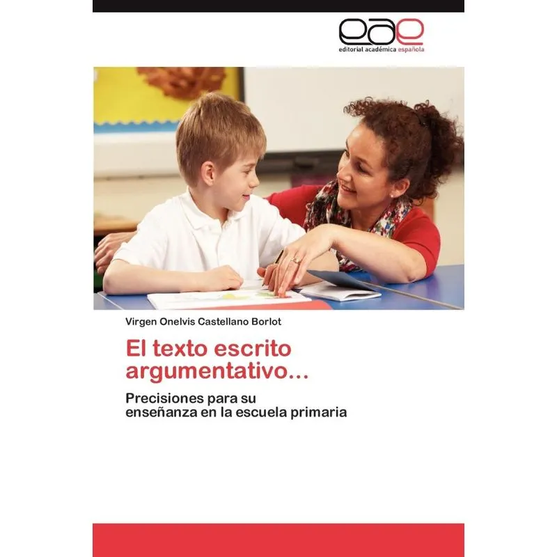 El Texto Escrito Argumentativo...