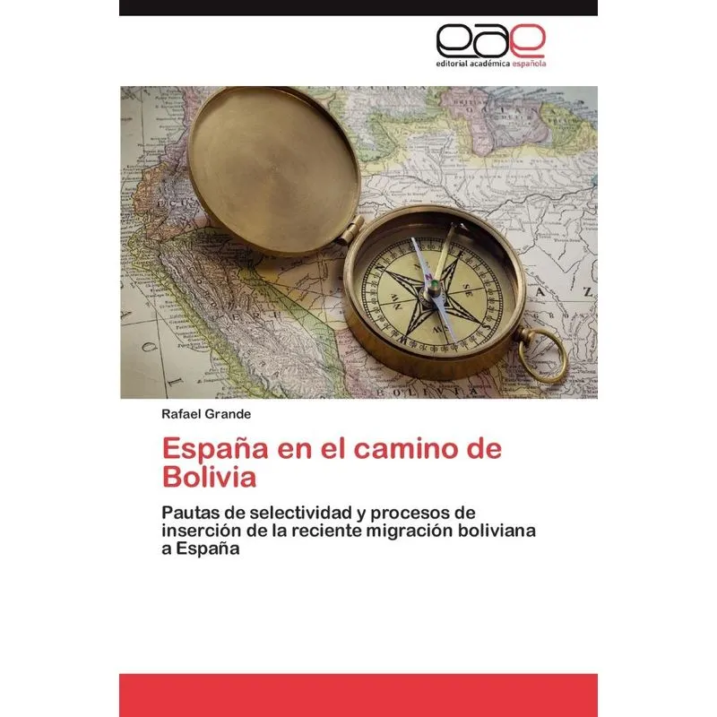 Espana En El Camino de Bolivia