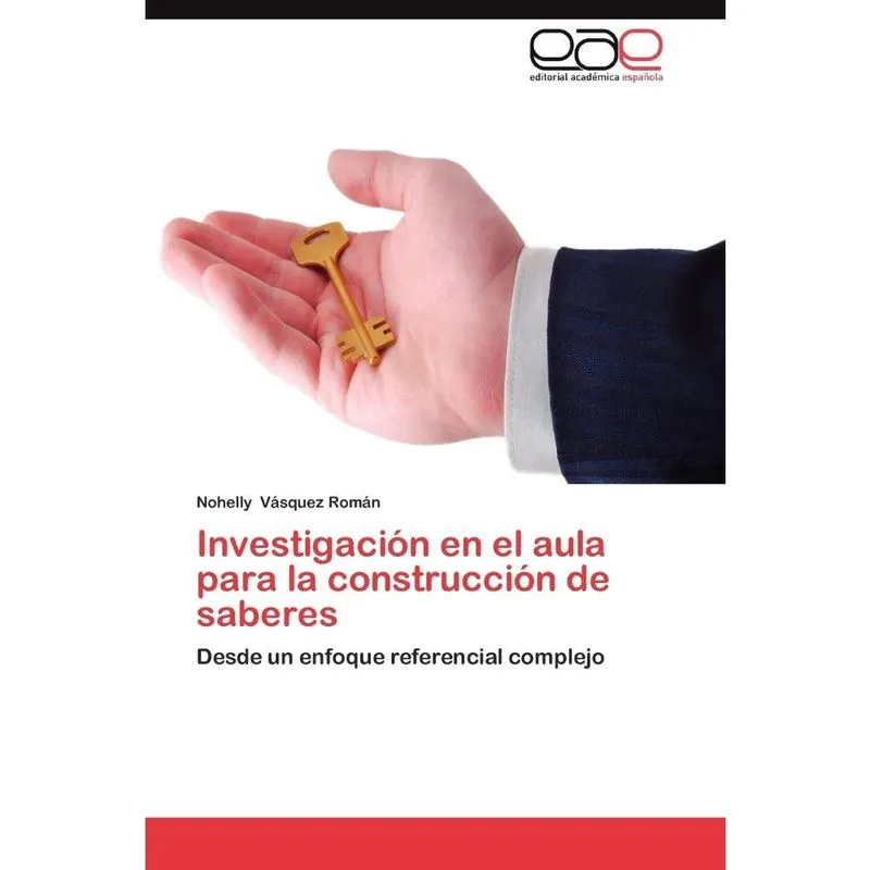 Investigacion En El Aula Para La Construccion de Saberes