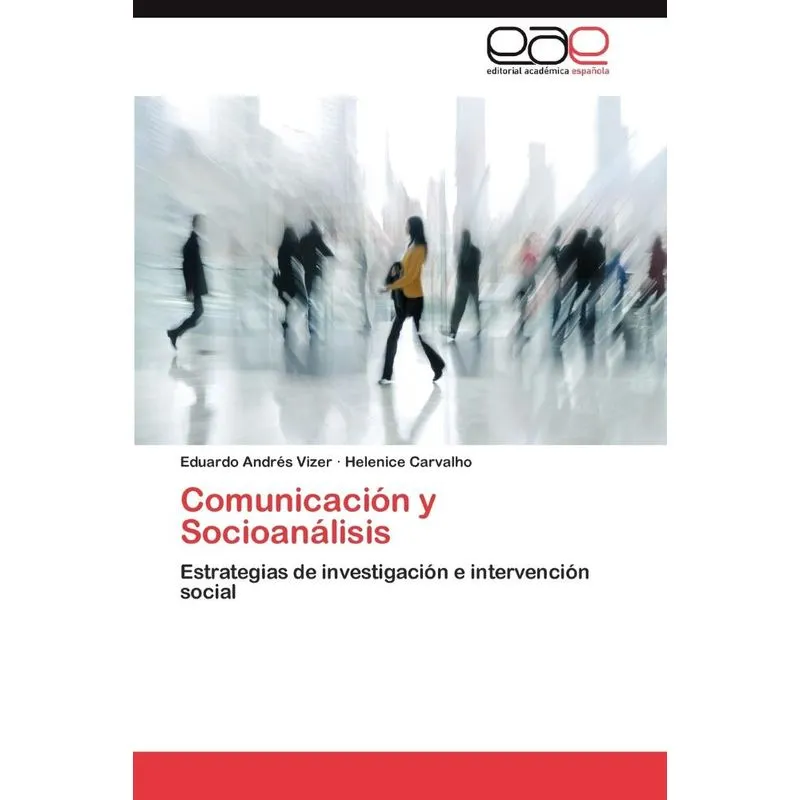 Comunicacion y Socioanalisis