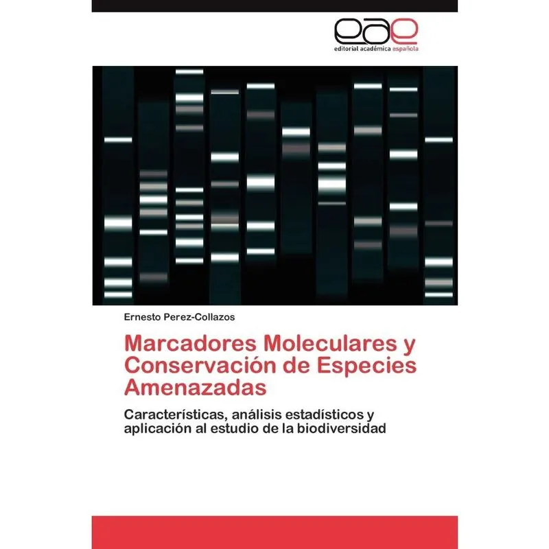 Marcadores Moleculares y Conservacion de Especies Amenazada