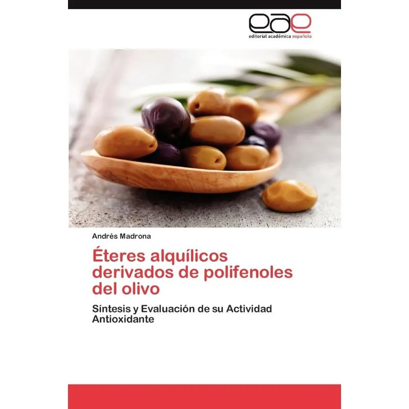 Eteres Alquilicos Derivados de Polifenoles del Olivo