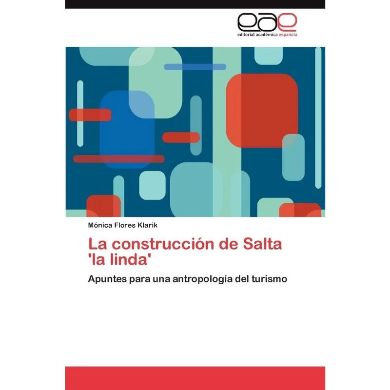 La Construccion de Salta la Linda