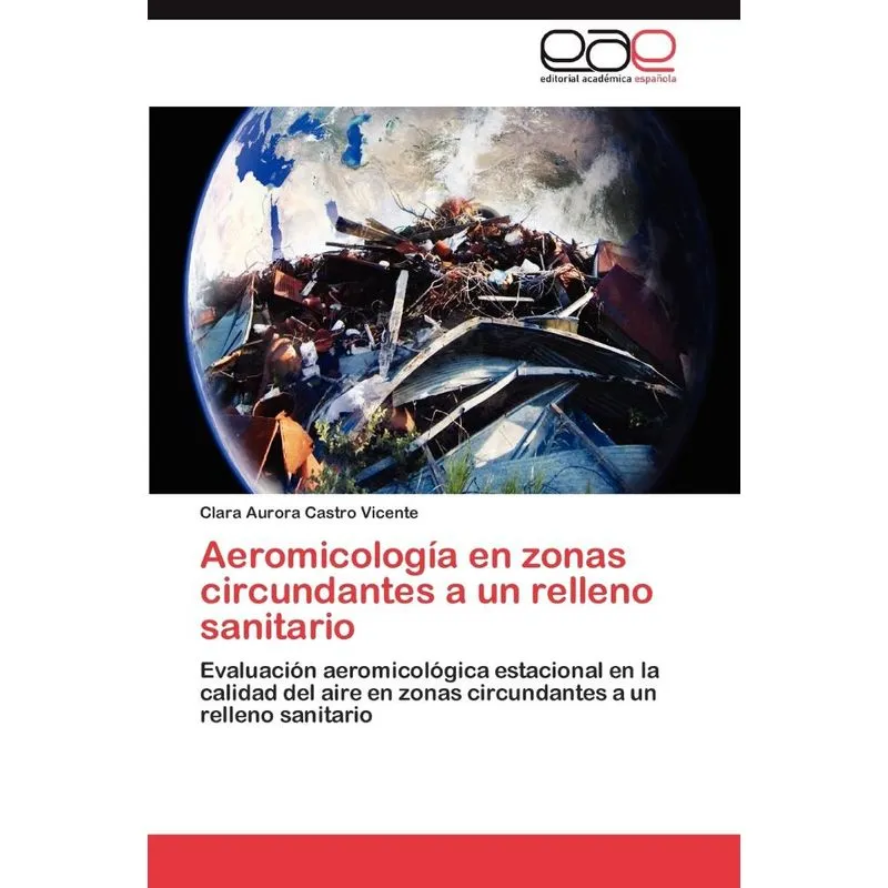 Aeromicologia En Zonas Circundantes A Un Relleno Sanitario