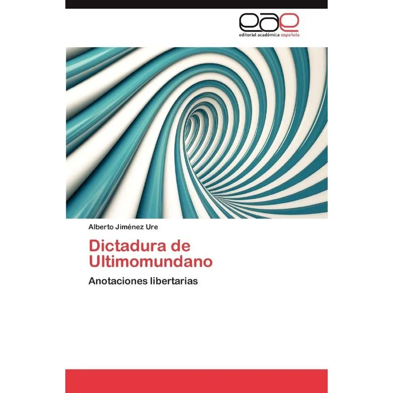 Dictadura de Ultimomundano