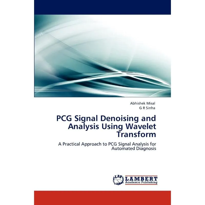 PCG Signal Denoising and Analysis Using Wavelet Transform