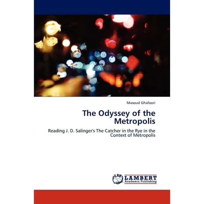 The Odyssey Of The Metropolis