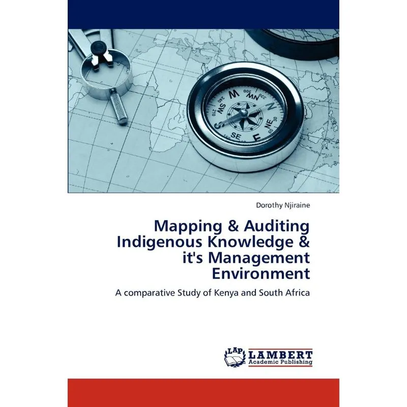 Mapping & Auditing Indigenous Knowledge & its Management E