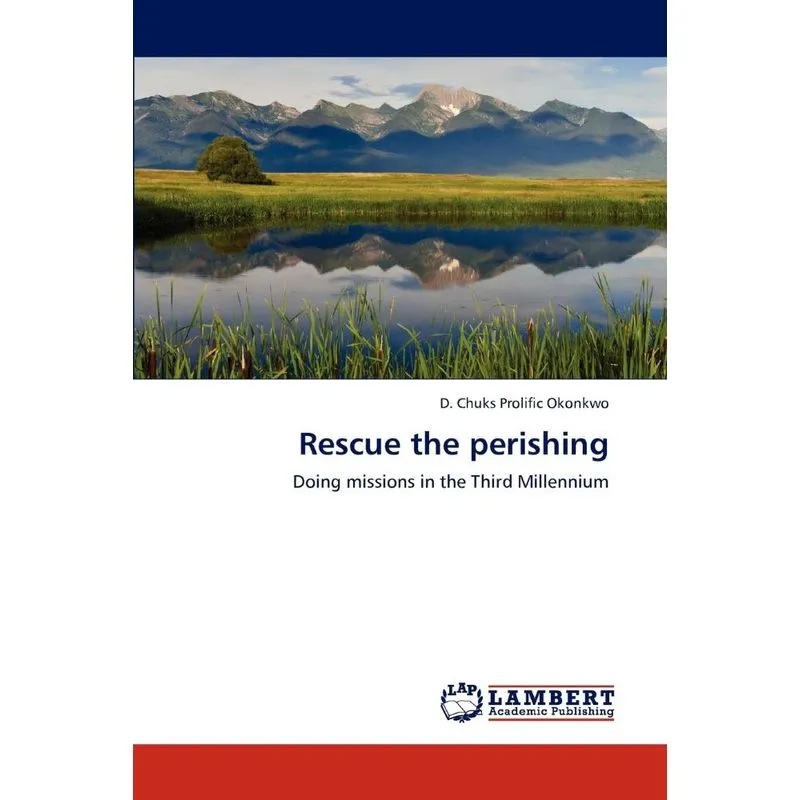 Rescue the Perishing