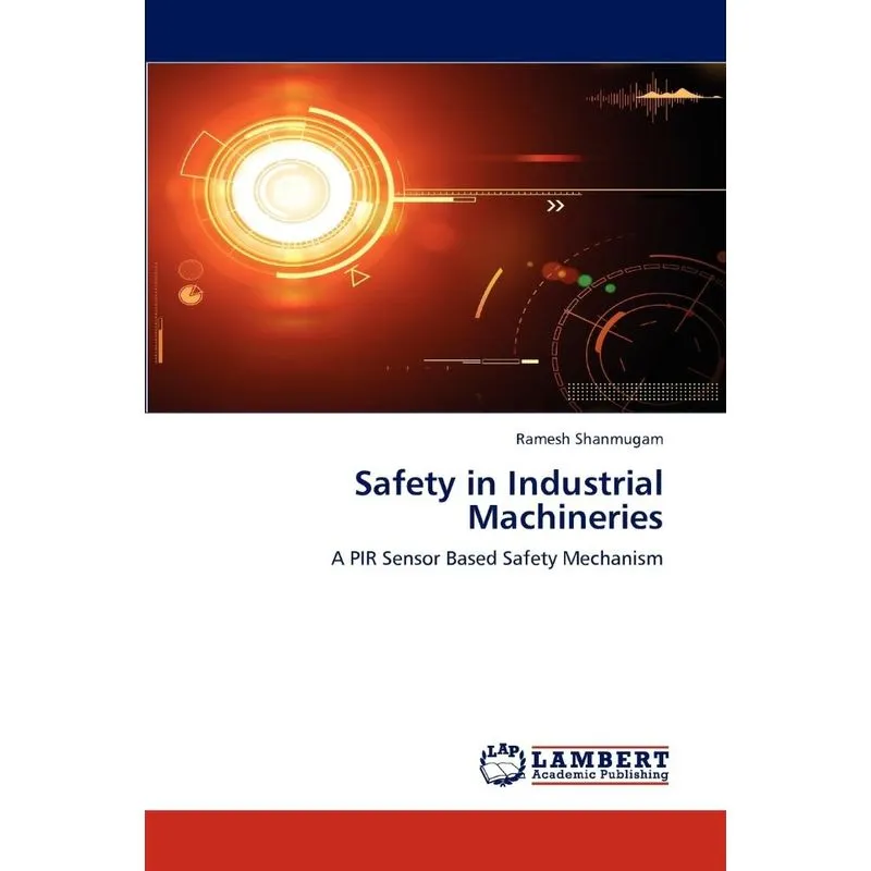 Safety in Industrial Machineries
