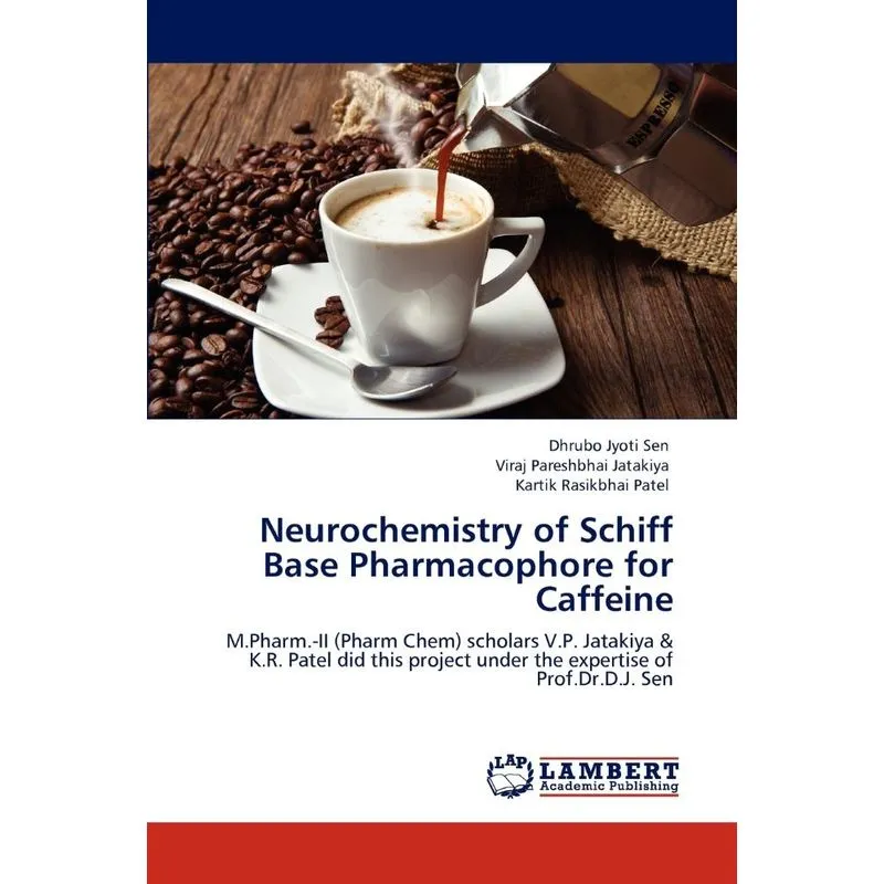 Neurochemistry of Schiff Base Pharmacophore for Caffeine