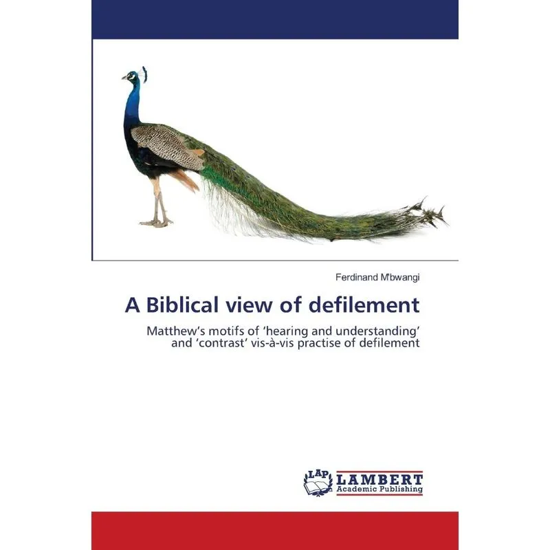 A Biblical view of defilement