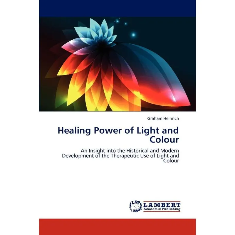 Healing Power of Light and Colour