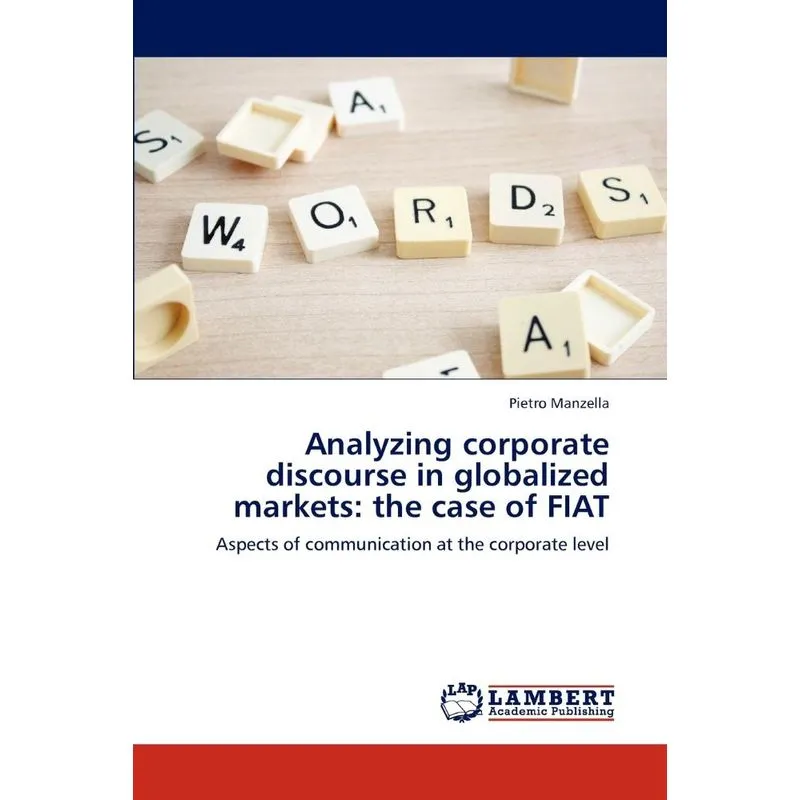 Analyzing corporate discourse in globalized markets