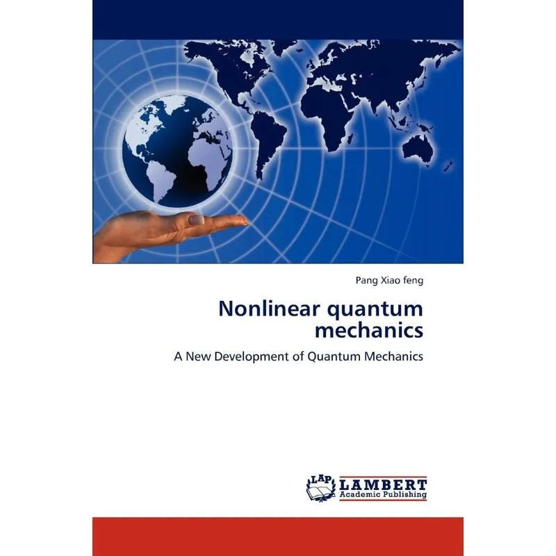 Nonlinear Quantum Mechanics