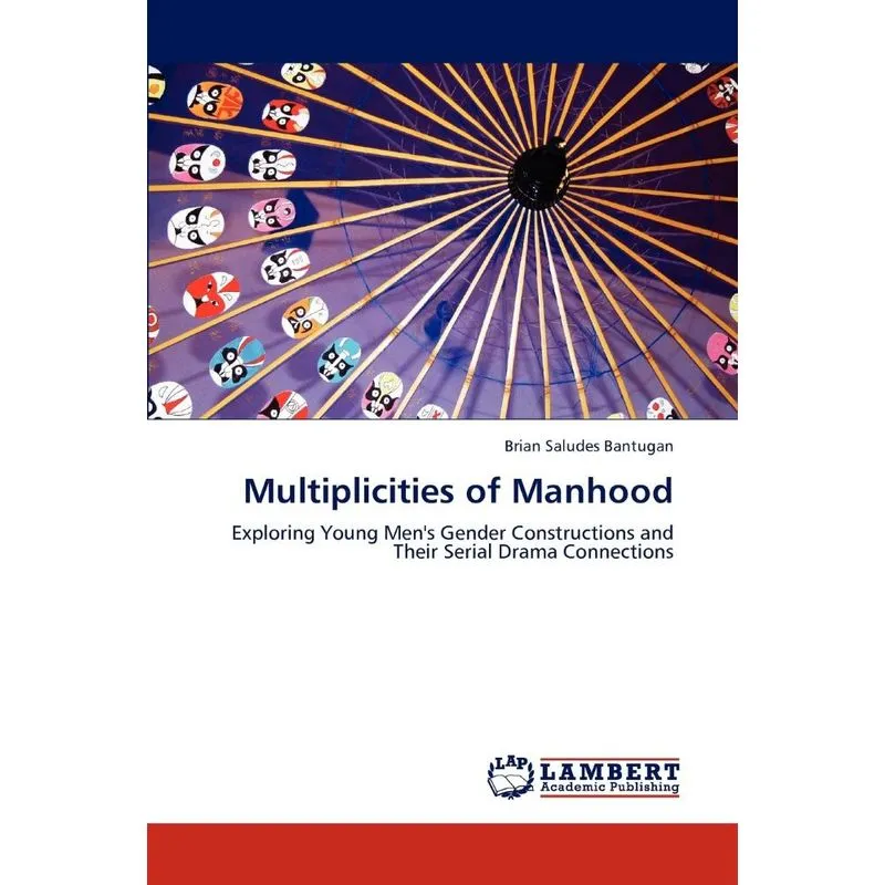 Multiplicities Of Manhood