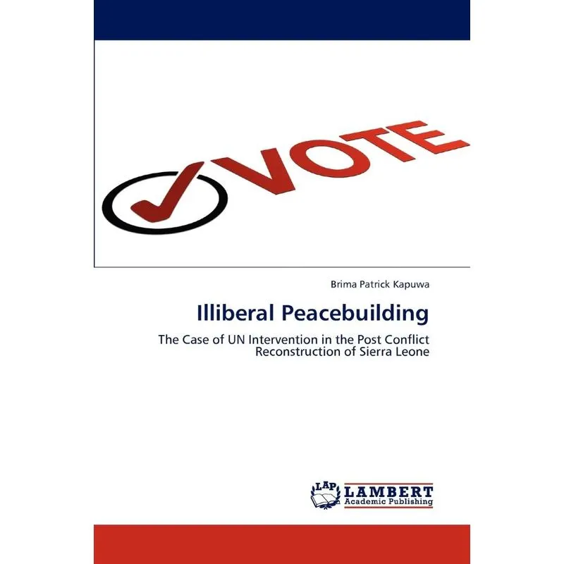 Illiberal Peacebuilding
