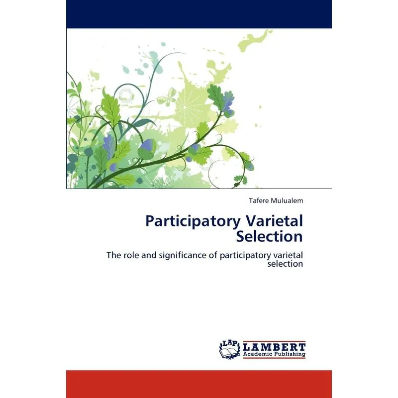 Participatory Varietal Selection