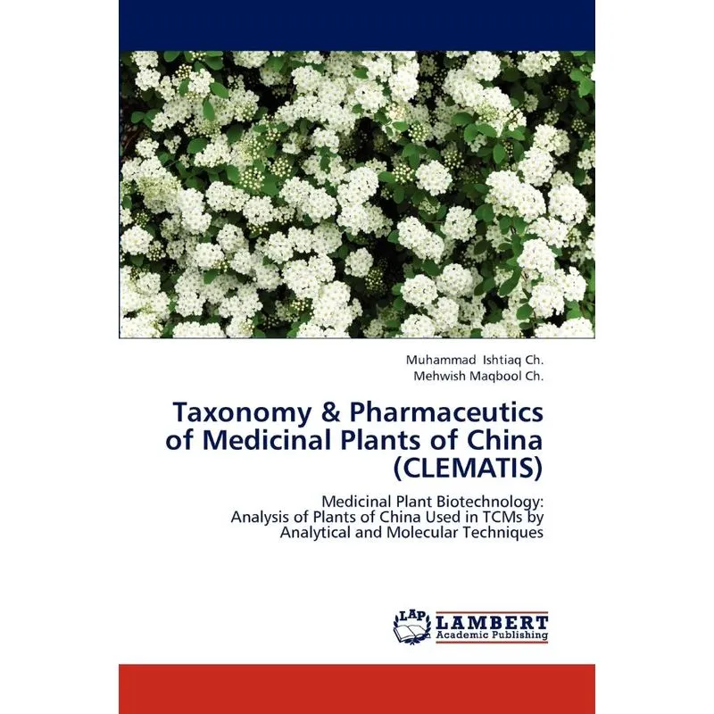 Taxonomy & Pharmaceutics of Medicinal Plants of China (CLEM