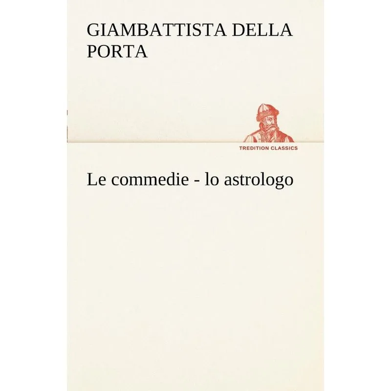 Le commedie - lo astrologo