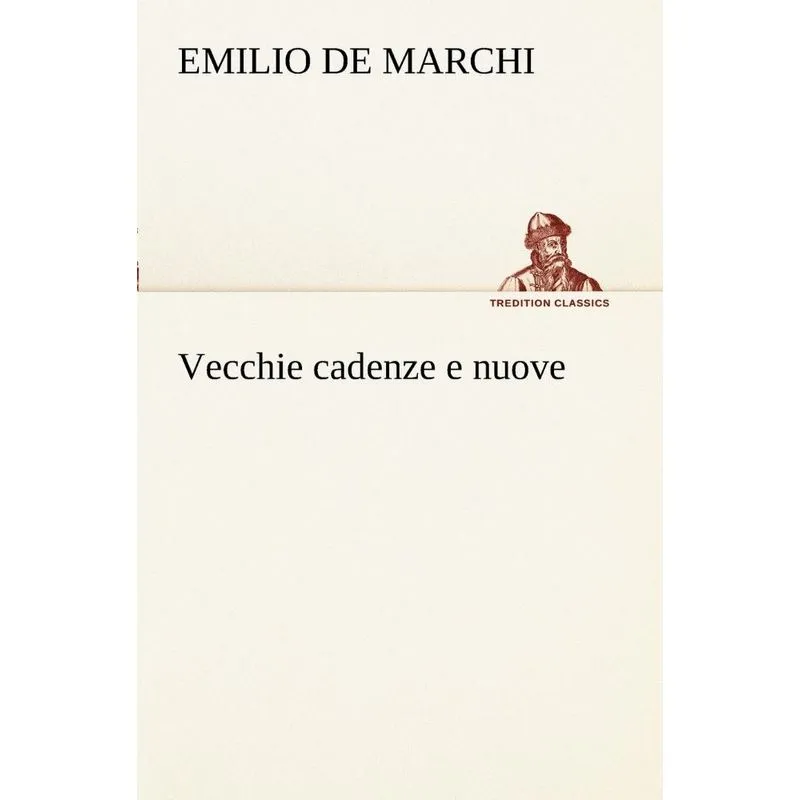 Vecchie cadenze e nuove