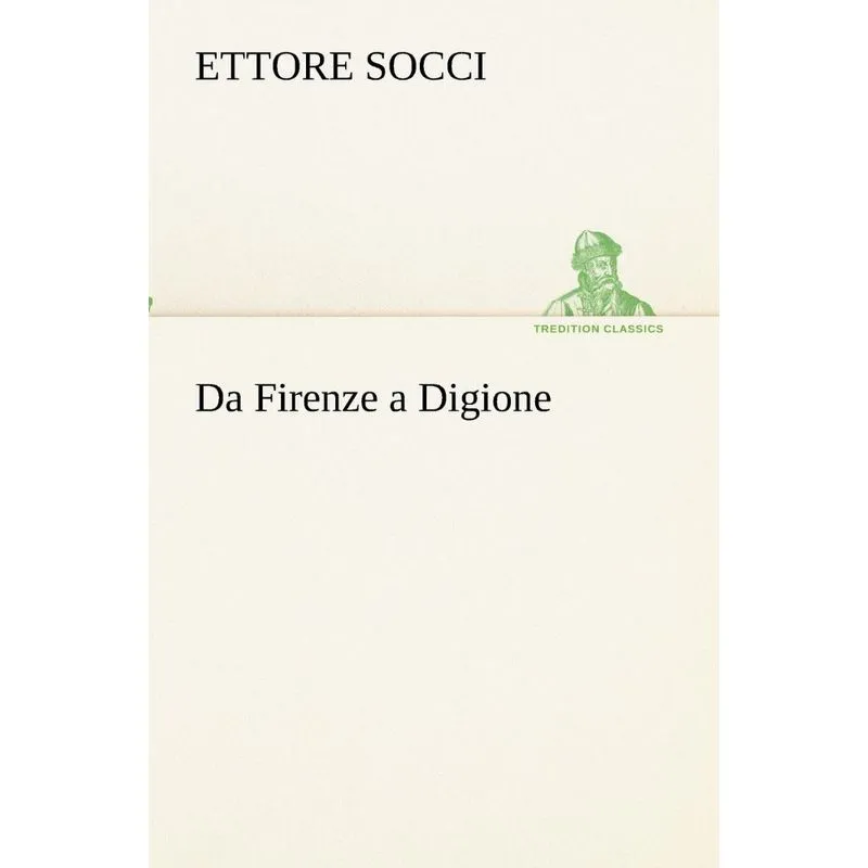 Da Firenze a Digione