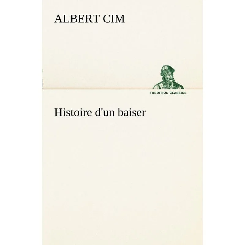 Histoire dun baiser