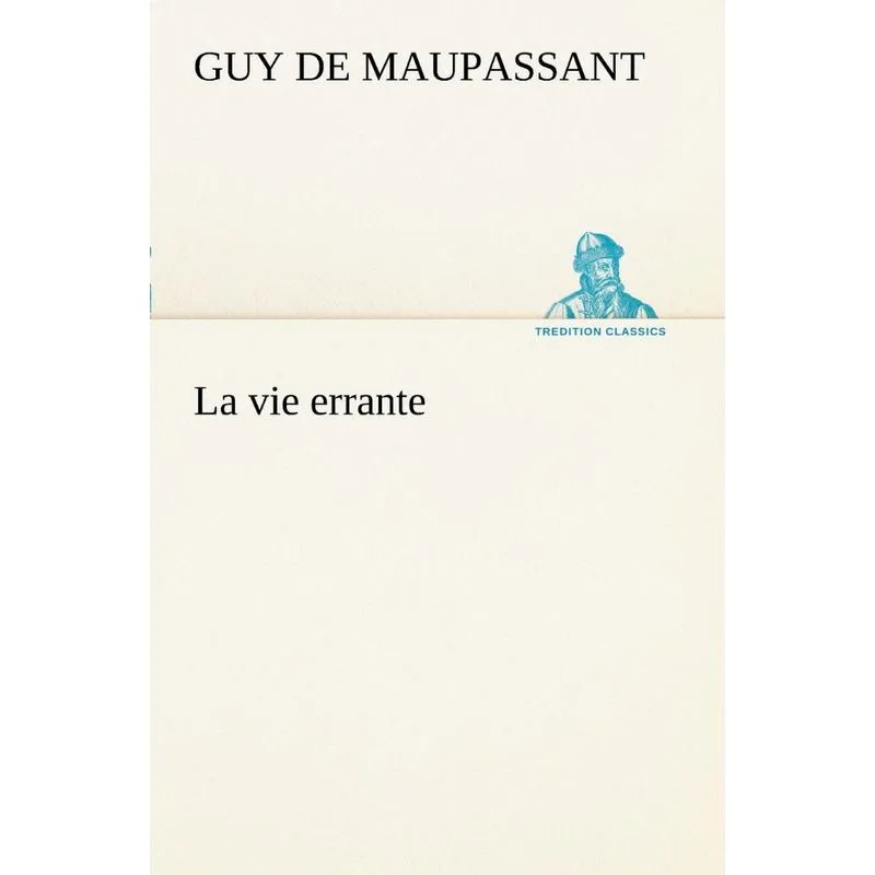 La vie errante