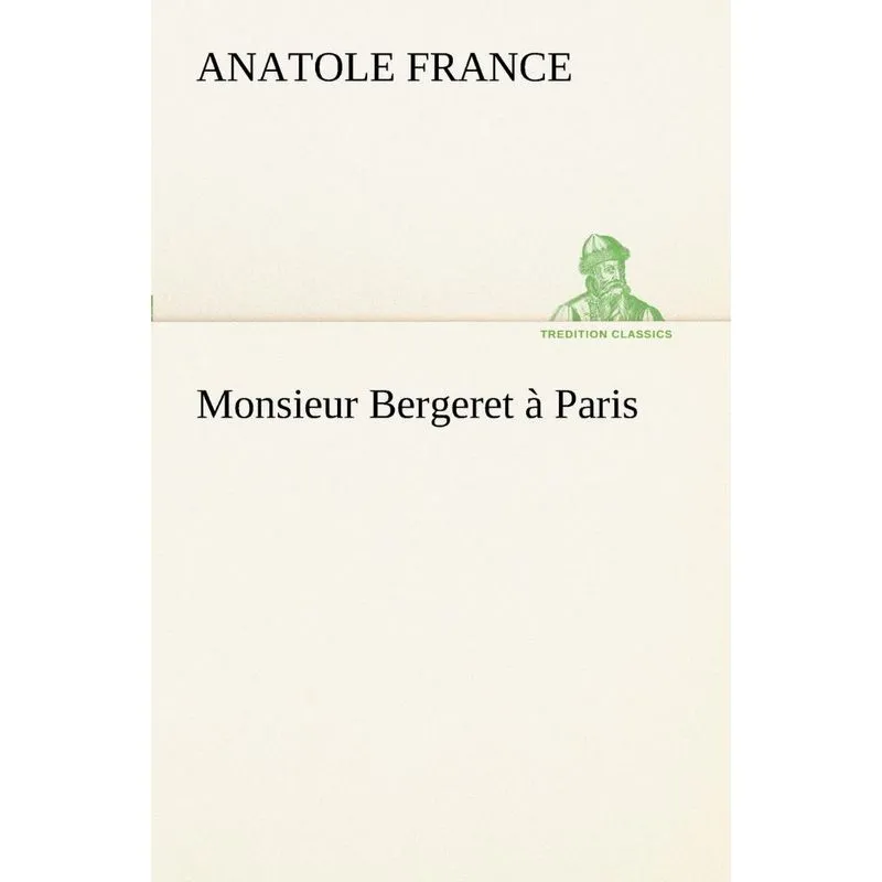 Monsieur Bergeret à Paris
