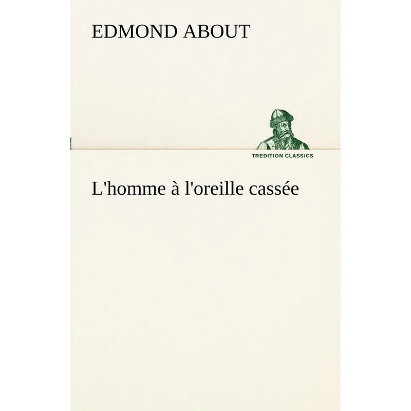 Lhomme à loreille cassée
