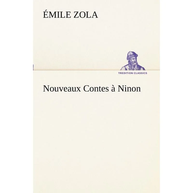 Nouveaux Contes à Ninon