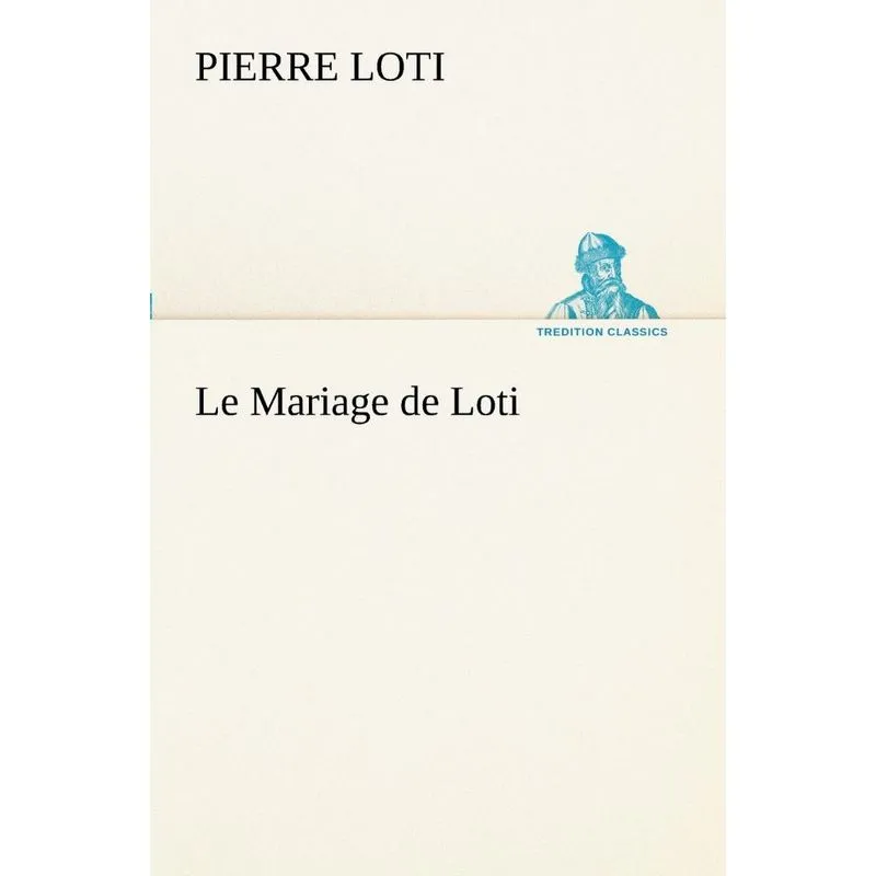Le Mariage de Loti