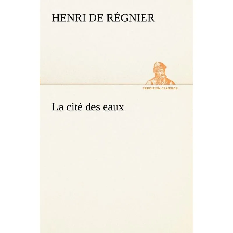 La cité des eaux