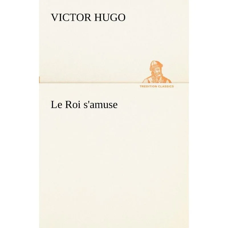 Le Roi samuse