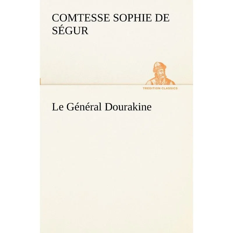 Le Général Dourakine