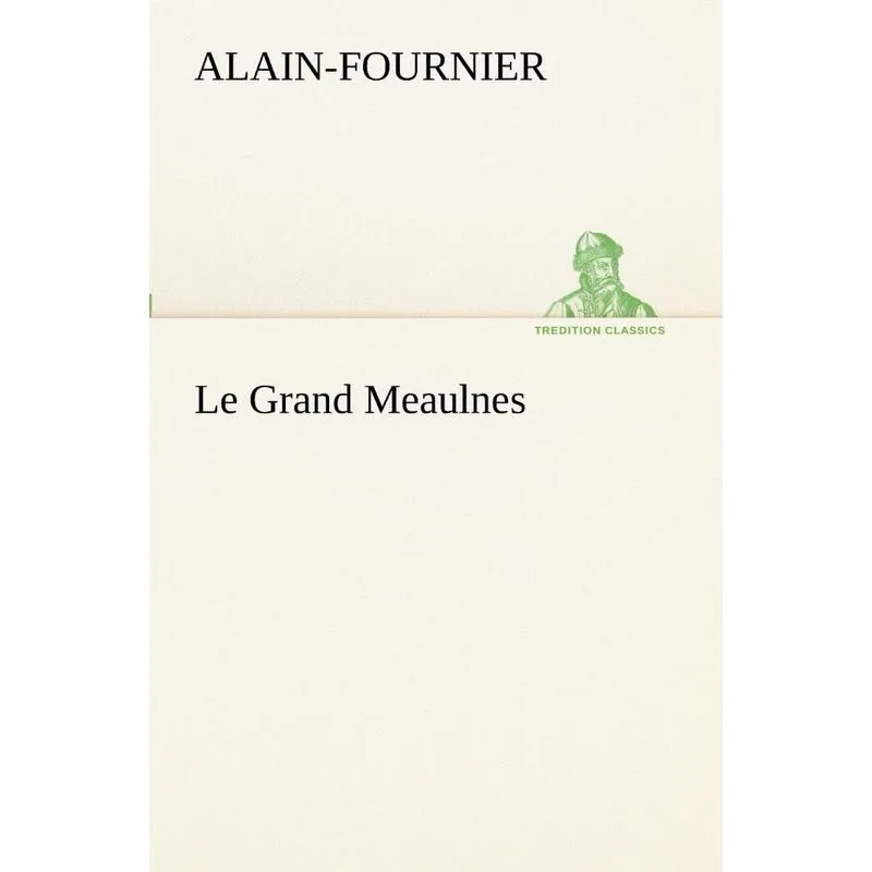Le Grand Meaulnes