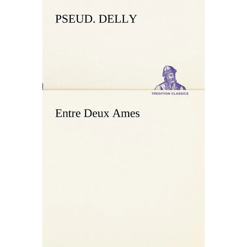Entre Deux Ames