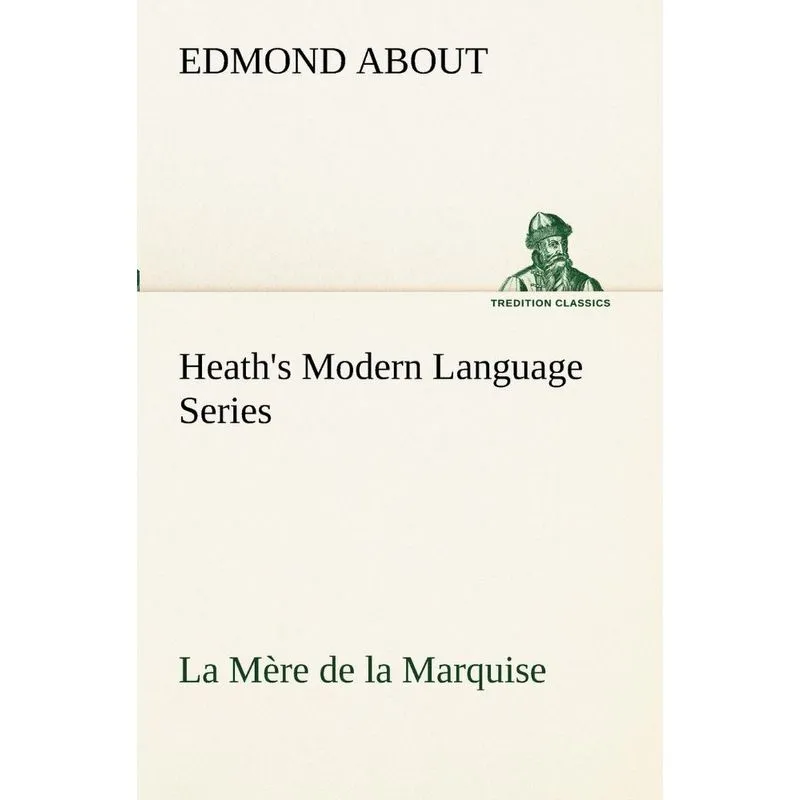 Heaths Modern Language Series