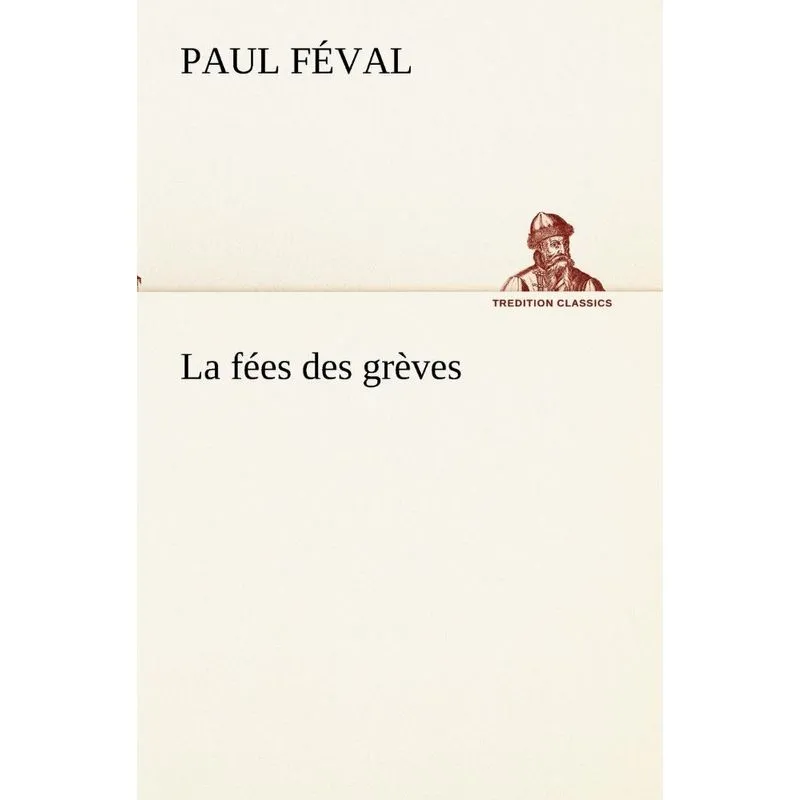 La fées des grèves