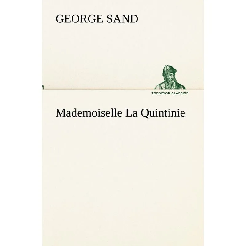 Mademoiselle La Quintinie