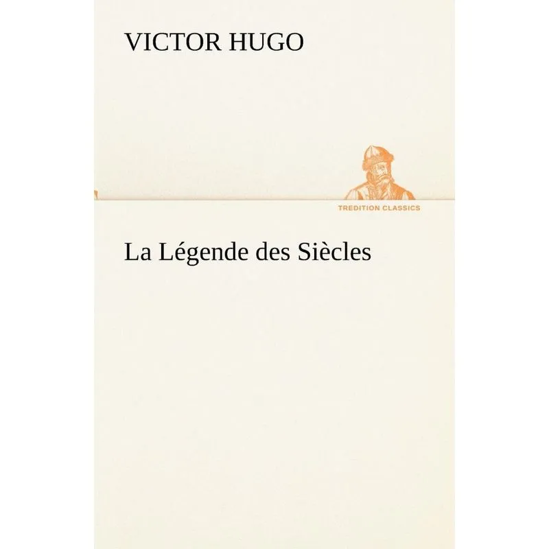 La Légende des Siècles